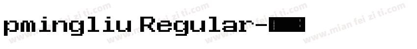 pmingliu Regular字体转换